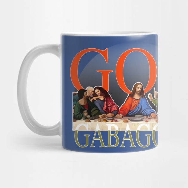 Gabagool - Got Gabagool - Last Supper - Funny by WaltTheAdobeGuy